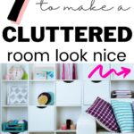 how to make a cluttered room look nice