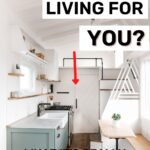 what it's really like to live in a tiny house