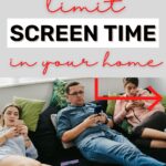 how to limit screen time in your home