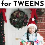 experience gifts for tweens