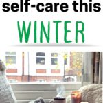 winter self-care ideas