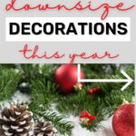 organizing and downsizing your holiday decor