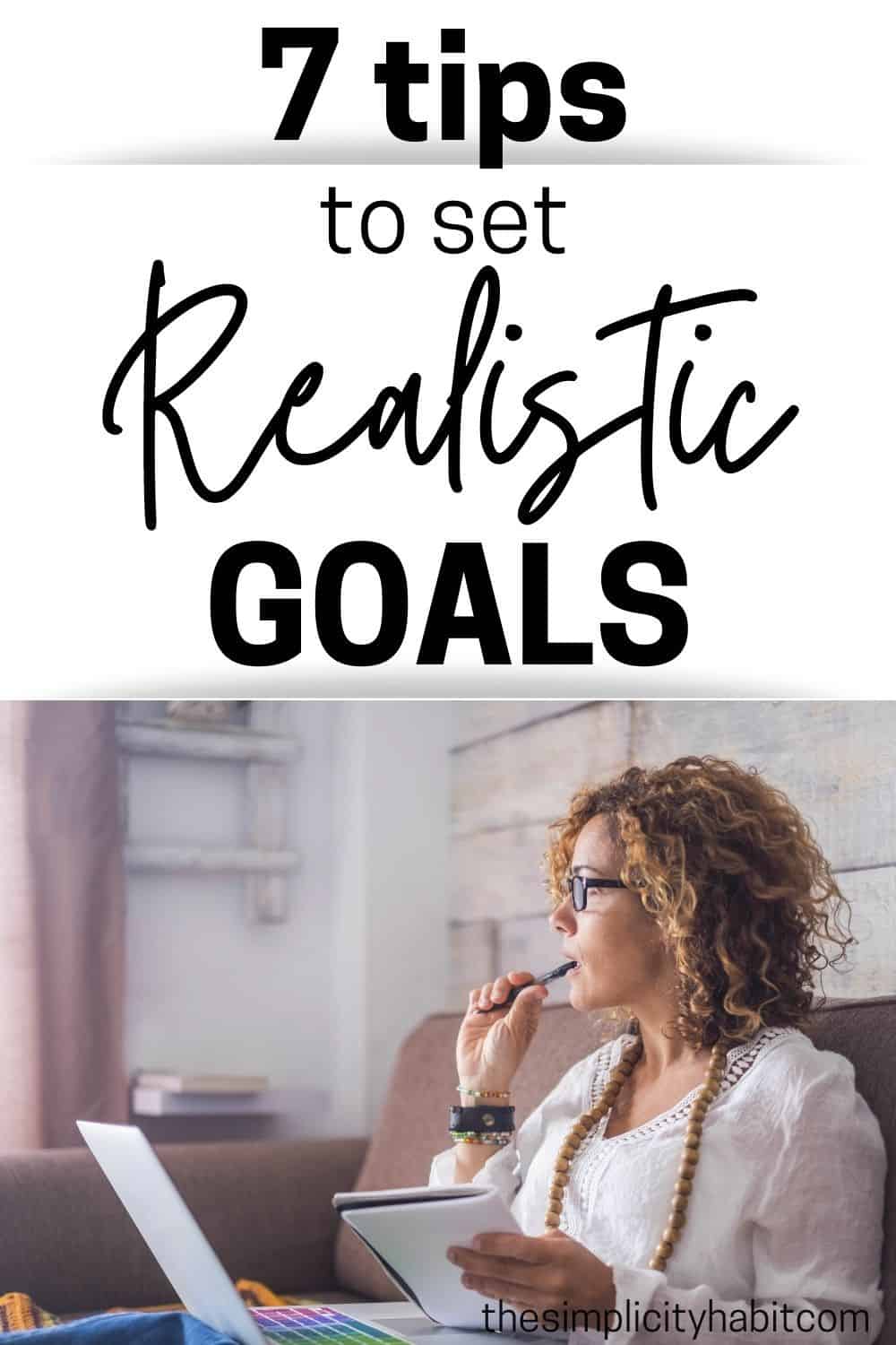 How to Set Realistic Goals That You'll Actually Achieve - The ...