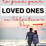 Experiences to Give Your Loved Ones on Valentine's Day