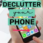 declutter your phone