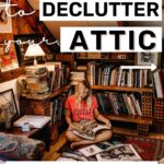 declutter your attic