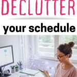 declutter your schedule