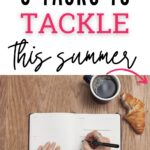 tasks you should tackle before summer ends