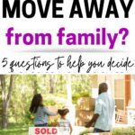 moving away from family