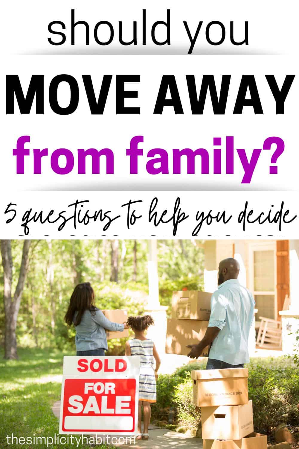 moving away from family