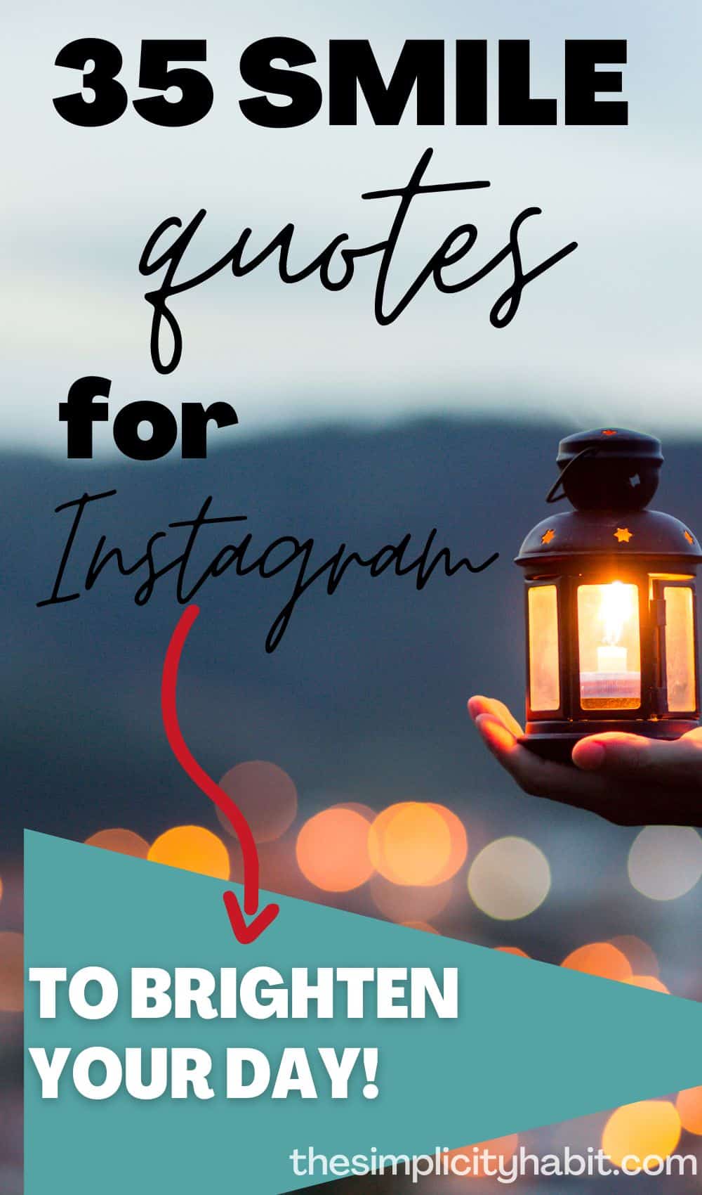 35 Smile Quotes for Instagram to Brighten Your Day The Simplicity Habit
