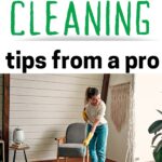best cleaning tips from a professional house cleaner
