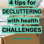 decluttering with health challenges