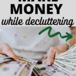 make money while decluttering