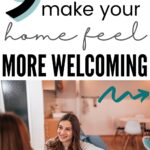 make home more welcoming and inviting