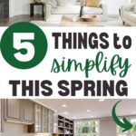 areas to simplify this spring for a more minimal home