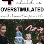 signs your child is overstimulated
