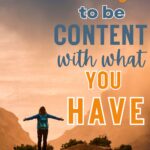 how to be content with what you have