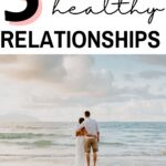 habits for healthy relationships