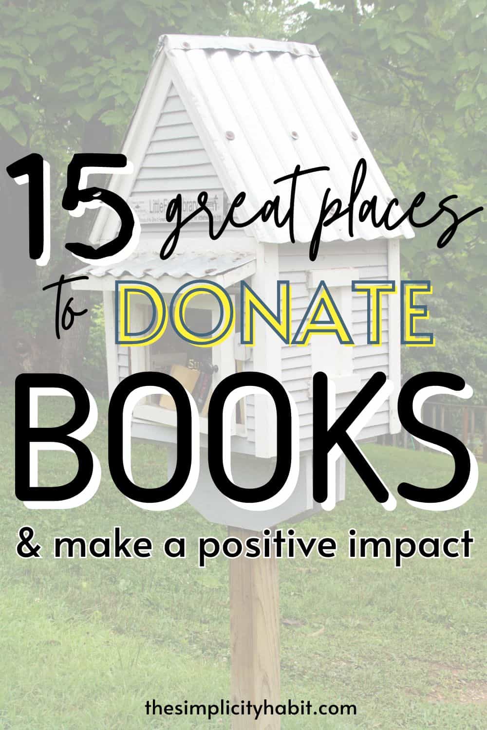 15 Great Places to Donate Used Books to Make a Positive Impact The