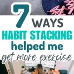 habit stacking helped me to get more exercise
