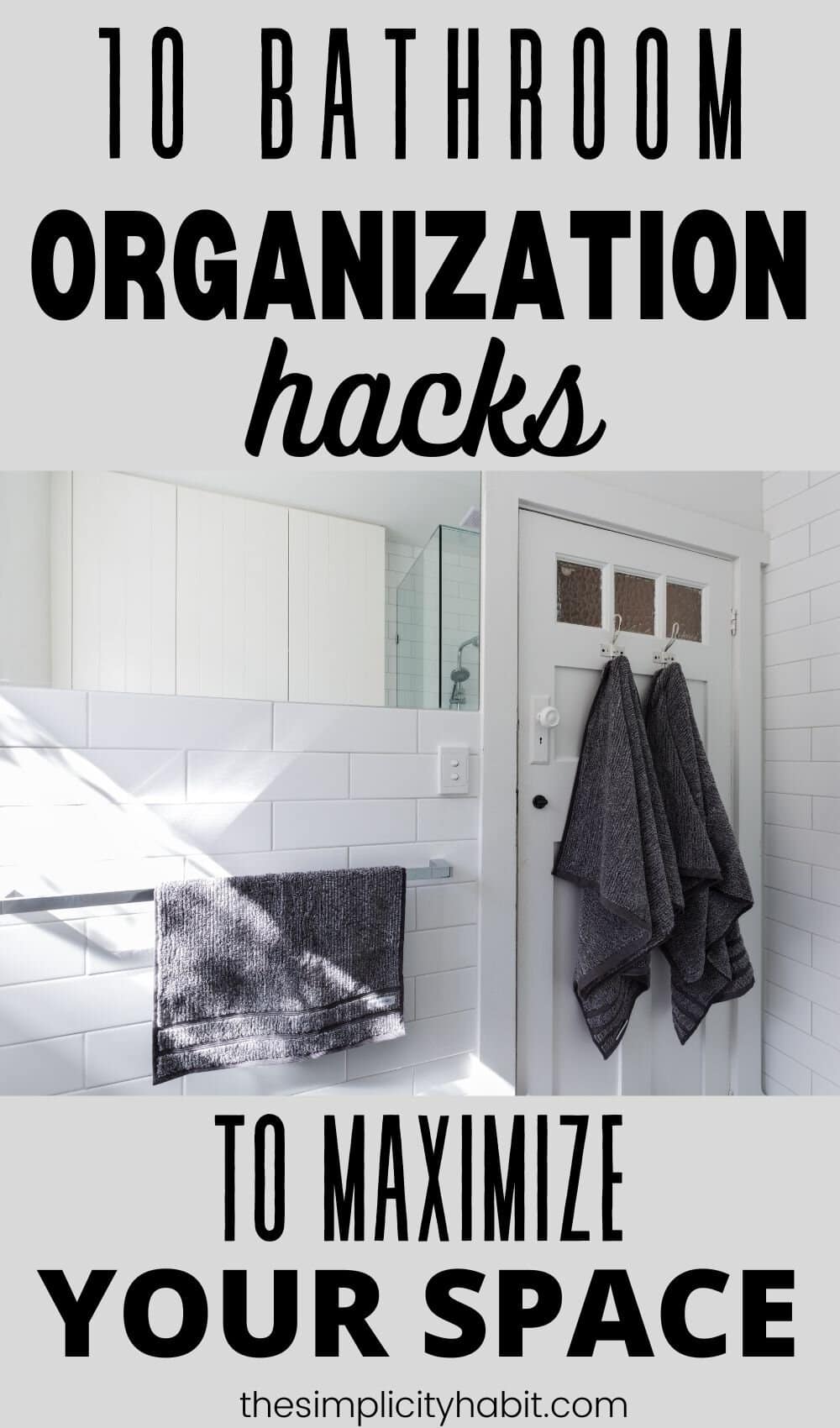 The Top 10 Expert Bathroom Organization Hacks to Maximize Space - The ...