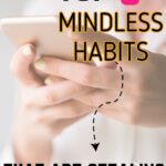 mindless habits