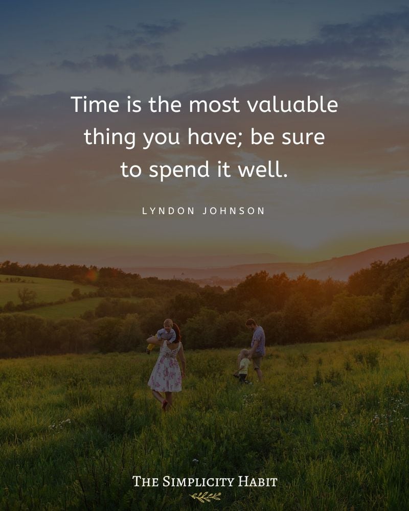 Lyndon Johnson quote on the important of time