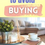 want a clutter-free home don't buy these things