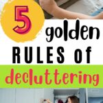 golden rules of decluttering