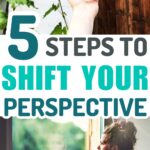 how to shift your perspective