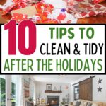 clean and tidy quickly after the holidays