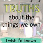 truths about the things we own
