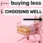 choose quality items that last