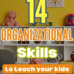 teach your kids organizational skills