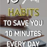 habits to save you 10 minutes