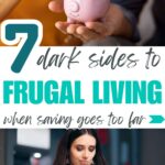 dark side to frugal living
