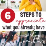 appreciating what you already have