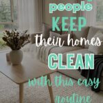 people keep minimalist homes clean